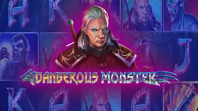 dangerous monster